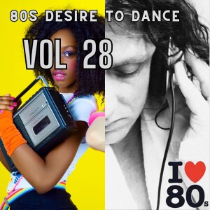80s Desire to dance vol 28