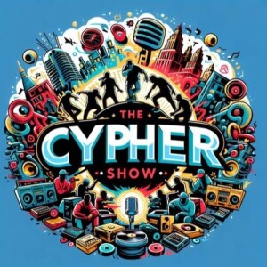 The Cypher Show 7 pm Show June 20, 2024