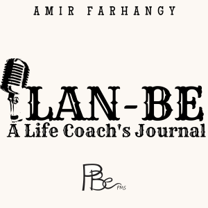 Introducing Plan Be: A Journey to Personal Mastery, Career, and Business Growth