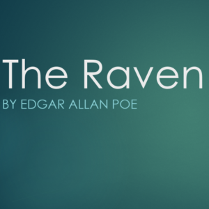 The Raven by Edgar Allan Poe