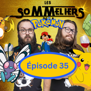 Épisode 35 - Sommeliers de Pokémon - Pikachu Vs Raichu - Metapod Vs Metapod