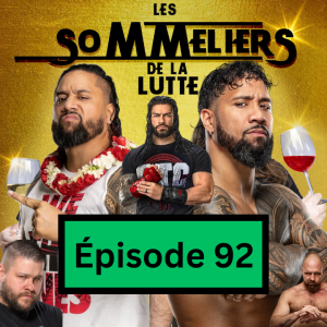 EP92 | Mr. McMahon épisode 3 | Jey Uso Encore Amer | Où s'en va l'AEW ? | 14 au 19 Octobre 2024