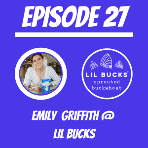 #27 - Emily Griffith @ Lil Bucks