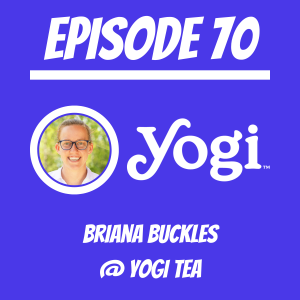 #70 - Briana Buckles @ Yogi Tea
