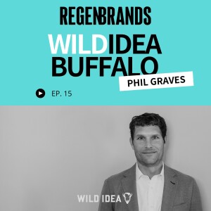 #15 - Phil Graves @ Wild Idea