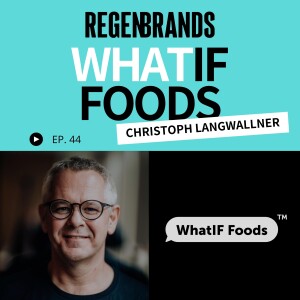 #44 - Christoph Langwallner @ WhatIF Foods - 'Regenerative Intersection' With The Bambara Groundnut