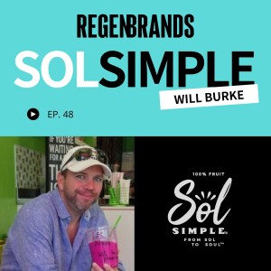 #48 - Will Burke @ Sol Simple - Connecting 1,200 Smallholder Farmers To A Better Market