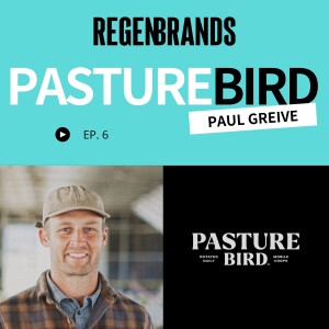 #6 - Paul Greive @ Pasturebird