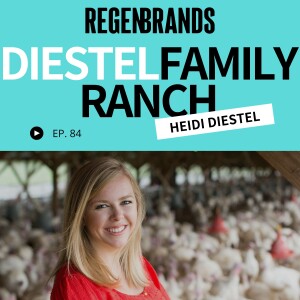 #84 - Heidi Diestel @ Diestel Family Ranch