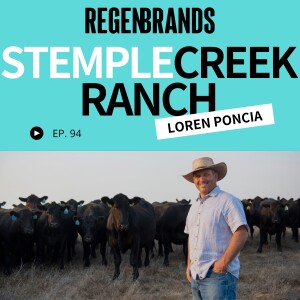 #94 - Loren Poncia @ Stemple Creek Ranch