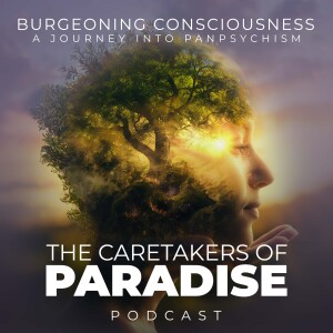 Burgeoning Consciousness : A Journey into Panpsychism