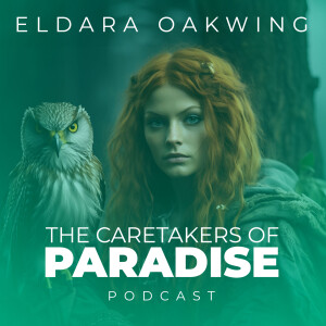 Episode 6 - Eldara Oakwing
