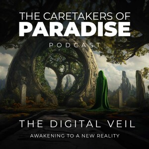 The Digital Veil: Awakening to a New Reality