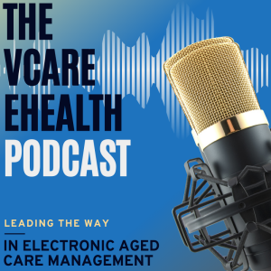 Enhancing Aged Care Excellence: Expert Strategies with Elizabeth Lear - Episode 1