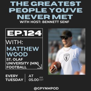 Ep. 124 - Matthew Wood - St. Olaf University Football