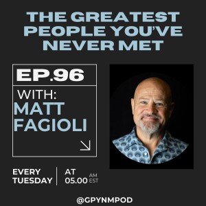 Ep. 96 - Matt Fagioli