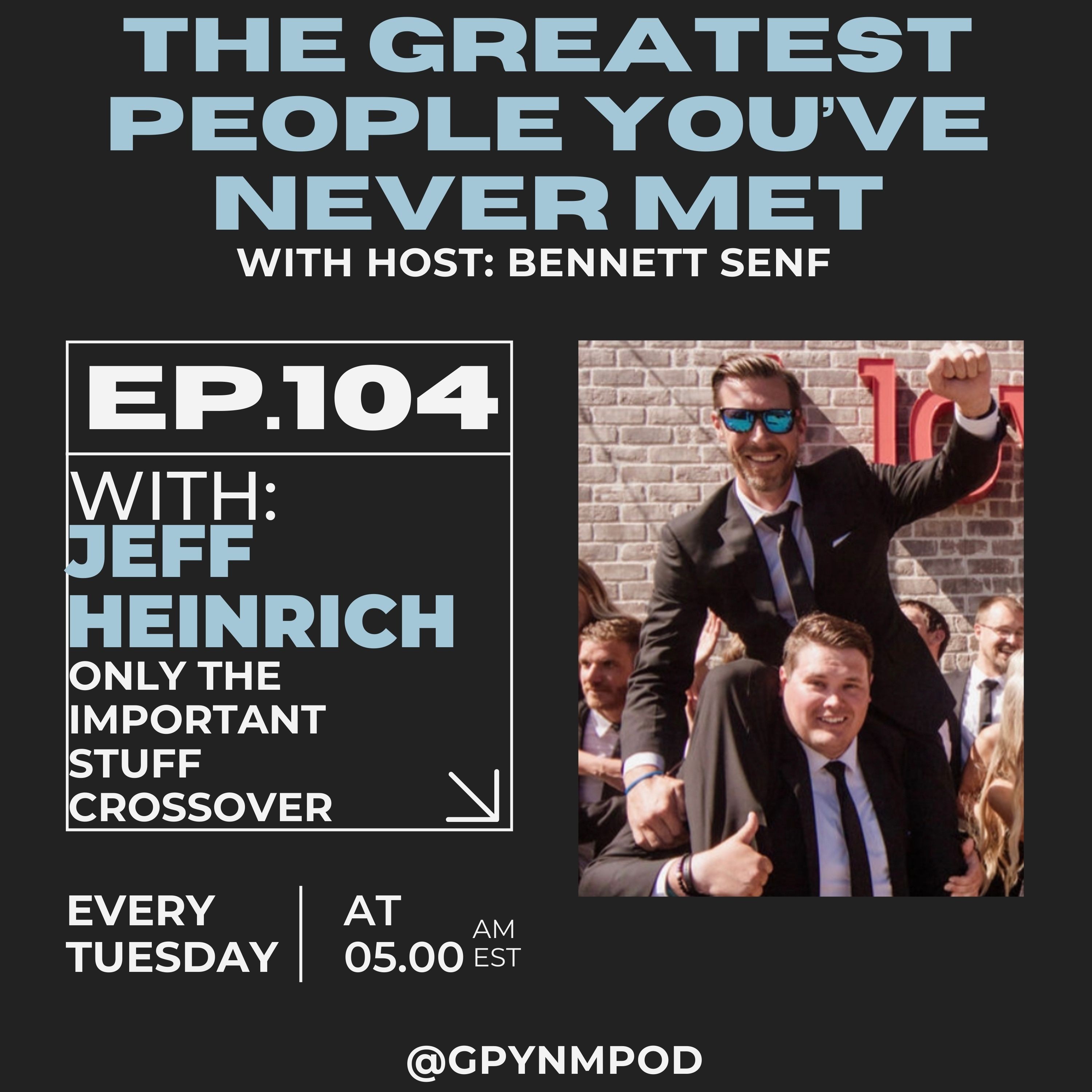 The Greatest People You’ve Never Met