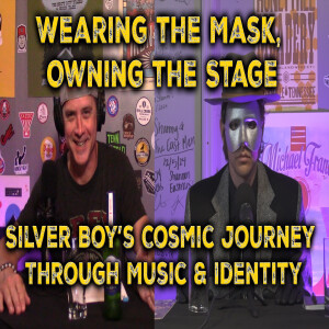 Wearing the Mask, Owning the Stage: Silver Boy’s Cosmic Journey Through Music & Identity