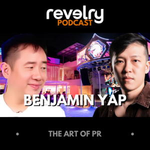 #0018 - Benjamin Yap: The Art Of PR