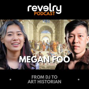 #0025 Megan Foo: From DJ To Art Historian