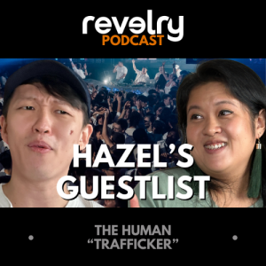 #0032 - Hazel Ang: The Human "Trafficker"