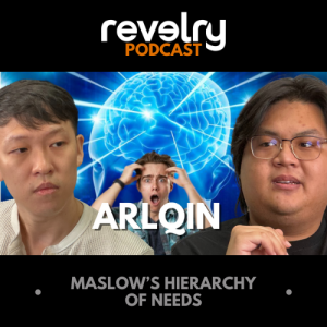 #0046 - Arlqin: Maslow's Hierarchy Of Needs
