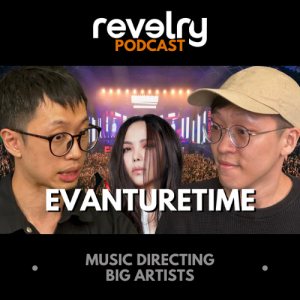 #0053 - evanturetime: Music Directing Big Artists