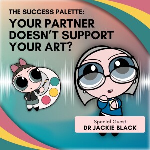 Your Partner Doesn’t Support Your Art?