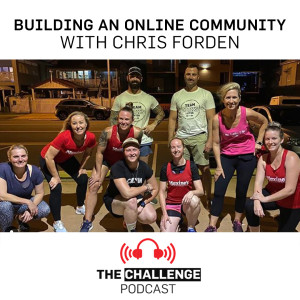 How Chris Forden Built a Community with Strangers Online