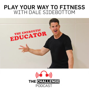 Play Your Way to Fitness with Dale Sidebottom