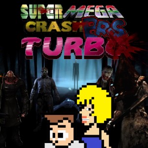 Super Mega Crash Bros. Turbo 102 - The Games That Slayed Us