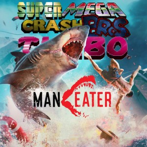Super Mega Crash Bros. Turbo 128 - Maneater