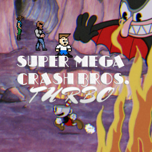 Super Mega Crash Bros. Turbo 15 - Cuphead