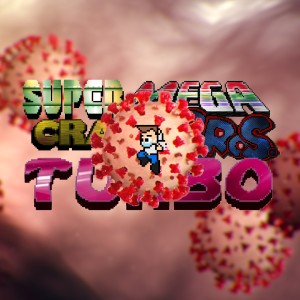 Super Mega Crash Bros. Turbo 193 - We Need to Talk About Covid