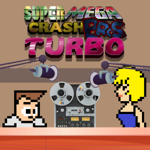 Super Mega Crash Bros. Turbo 194 - Let’s Roll Back the Tape