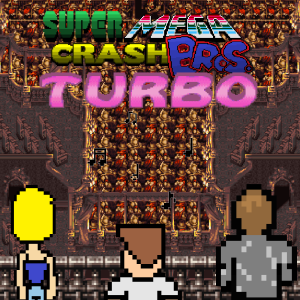 Super Mega Crash Bros. Turbo 74 - An Appreciation of Music