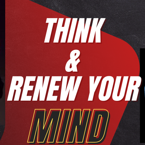 Think & Renew Your Mind Image