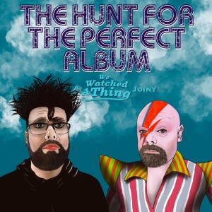 The Hunt For The Perfect Album Episode 2 - Resisting Calm by Melanie Oxley and Chris Abrahams