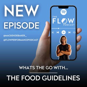 #14 The Food Guidelines with Mackenzie Baker