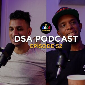 DSA Podcast Episode 52 - The Soca Industry, "What are we doing and why are we doing it?"