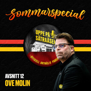 Sommarspecial avsnitt 12: Ove Molin