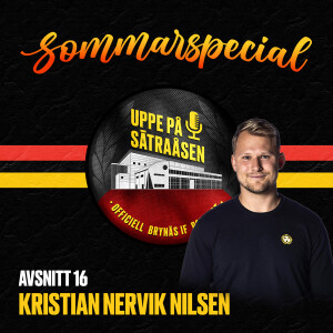 Sommarspecial avsnitt 16: Kristian Nervik Nilsen