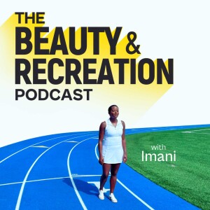 Intro to The Beauty & Recreation Podcast