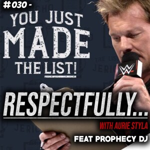 #030 - ”You Just Made The List!”