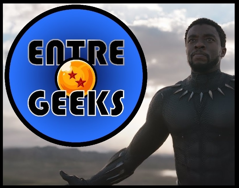 Entre 2 Geeks : Nous commentons Black Panther et ÇA