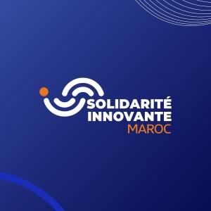 L'innovation sociale, alliée de la Solidarité AVEC MAJID KAISSAR EL GHAIB - EP 10