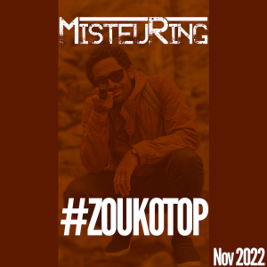 MisteuRing - Zoukotop Nov 2022