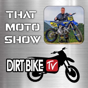 That Moto Show Dirt Bike TV #1