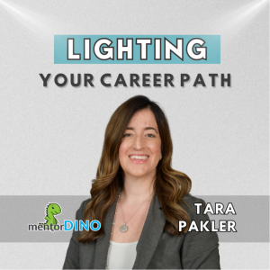 Lighting Your Career Path - Tara Pakler