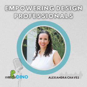 Empowering Design Professionals - Alexandra Chaves